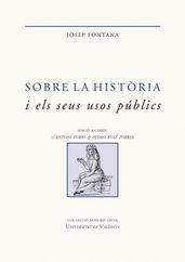 Sobre la història i els seus usos públics