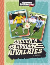 Soccer s Biggest Rivalries