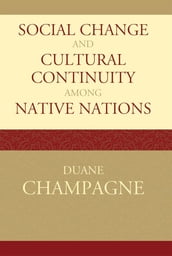 Social Change and Cultural Continuity among Native Nations