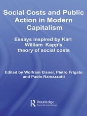 Social Costs and Public Action in Modern Capitalism