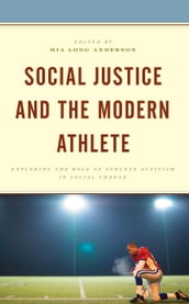 Social Justice and the Modern Athlete