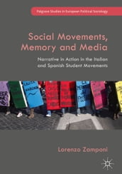 Social Movements, Memory and Media