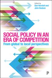 Social Policy in an Era of Competition