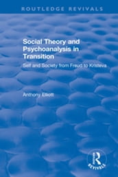 Social Theory and Psychoanalysis in Transition