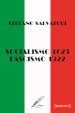 Socialismo 1623 - Fascismo 1922. La via Emilia: il loro asse portante?