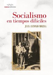 Socialismo en tiempos difíciles