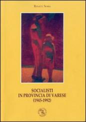Socialisti in provincia di Varese (1945-1992)