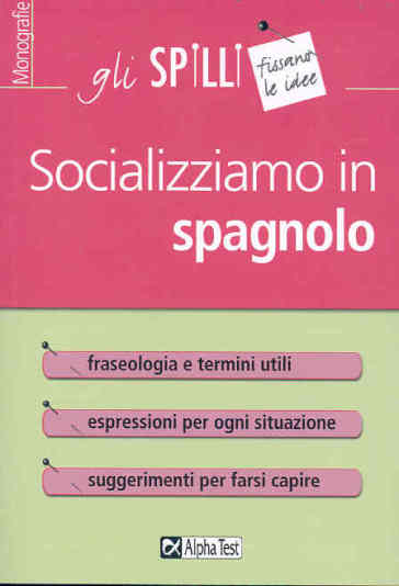 Socializziamo in spagnolo - Annalee Alviani