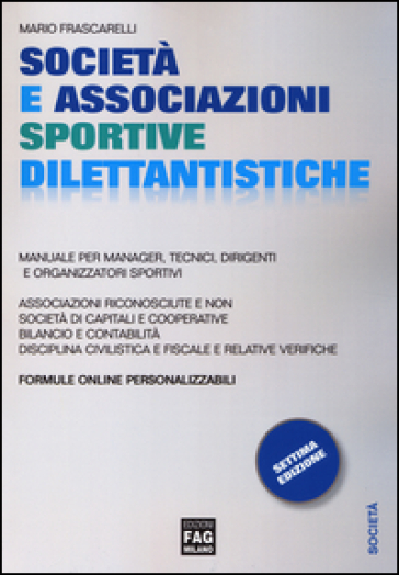 Società e associazioni sportive dilettantistiche - Mario Frascarelli