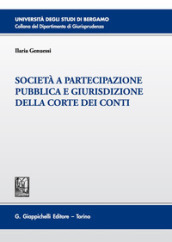 Società a partecipazione pubblica e giurisdizione della Corte dei Conti