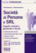 Società di persone e SRL. Aspetti civilistici, gestionali e fiscali. Con e-book