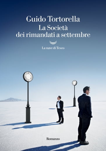 La Società dei rimandati a settembre - Guido Tortorella