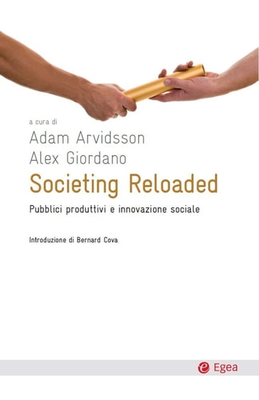 Societing reloaded - Adam Arvidsson - Alex Giordano