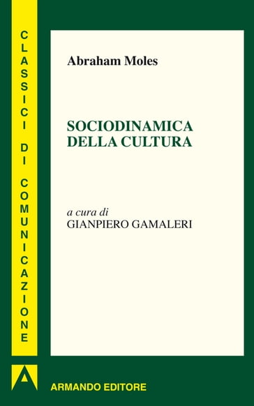 Sociodinamica della cultura - Abraham Moles