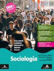 Sociologia. Opzione economico-sociale. Per il 2° biennio e il 5° anno delle Scuole superiori. Con e-book. Con espansione online