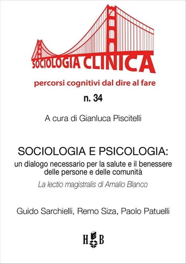 Sociologia e Psicologia - Remo Siza - Gianluca Piscitelli - Paolo Patuelli - Sarchielli Guido