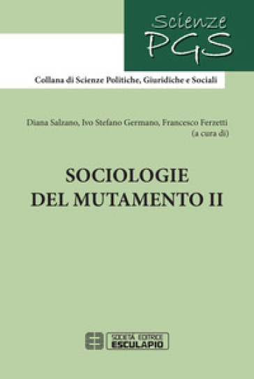 Sociologie del mutamento. 2. - D. Salzano | 