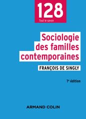 Sociologie des familles contemporaines - 7e éd.