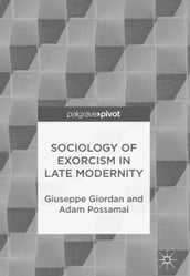 Sociology of Exorcism in Late Modernity