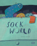 Sock world. Ediz. a colori