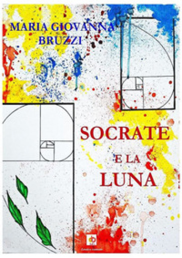 Socrate e la luna - Maria Giovanna Bruzzi