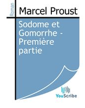 Sodome et Gomorrhe - Première partie