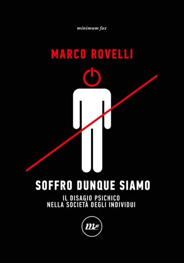Soffro dunque siamo - Marco Rovelli