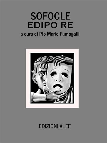 Sofocle Edipo Re - Pio Mario Fumagalli