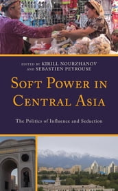 Soft Power in Central Asia