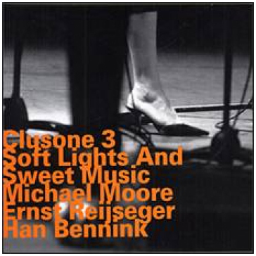 Soft lights and sweet music - Clusone Trio