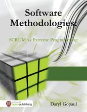 Software Methodologies: SCRUM vs Extreme Programming