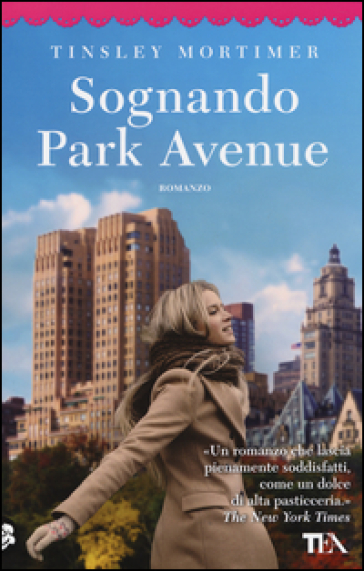 Sognando Park Avenue - Tinsley Mortimer