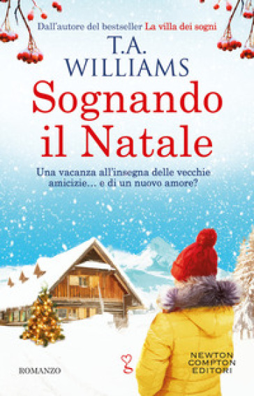 Sognando il Natale - T. A. Williams