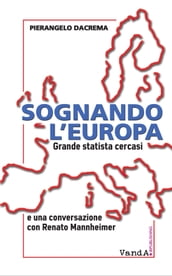 Sognando l Europa