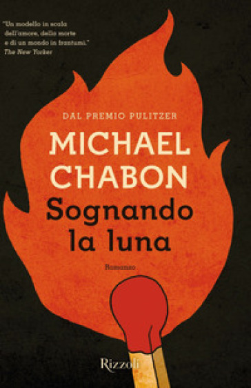 Sognando la luna - Michael Chabon