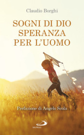 Sogni di Dio, speranza per l