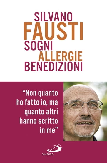 Sogni allergie benedizioni - Silvano Fausti