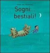 Sogni... bestiali!