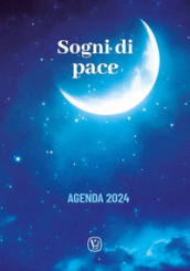 Sogni di pace. Agenda 2024