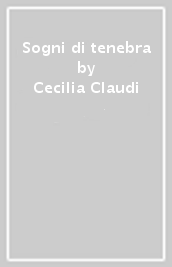 Sogni di tenebra