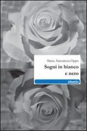 Sogni in bianco e nero