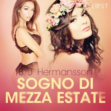 Sogno di Mezza estate - Racconto erotico - B. J. Hermansson