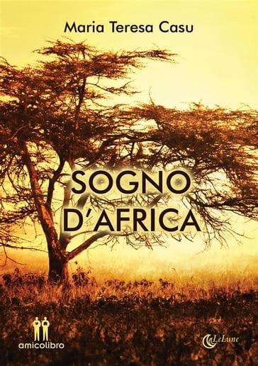 Sogno d'Africa - Maria Teresa Casu