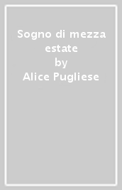 Sogno di mezza estate