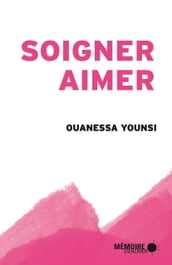 Soigner, aimer