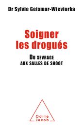 Soigner les drogués