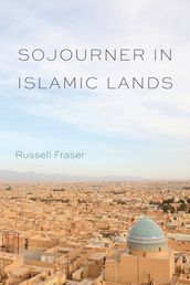 Sojourner in Islamic Lands