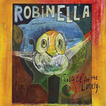 Solace for the lonely - Robinella