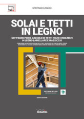 Solai e tetti in legno lamellare e massiccio. Software per il calcolo di tetti piani o inclinati