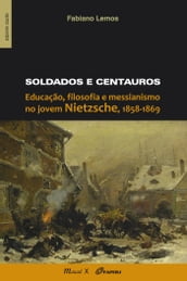 Soldados e Centauros